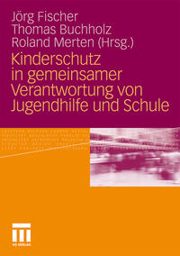 Vorderes Coverbild Kinderschutz in gemeinsamer Verantwortung von Jugendhilfe und Schule
