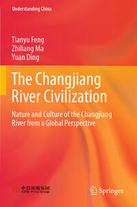 Vorderes Coverbild The Changjiang River Civilization
