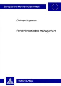 Vorderes Coverbild Personenschaden-Management