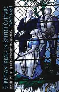 Vorderes Coverbild Christian Ideals in British Culture