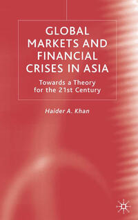 Vorderes Coverbild Global Markets and Financial Crises in Asia