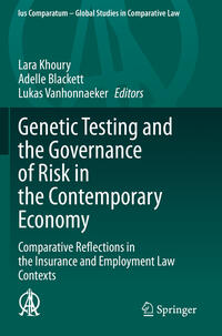 Vorderes Coverbild Genetic Testing and the Governance of Risk in the Contemporary Economy