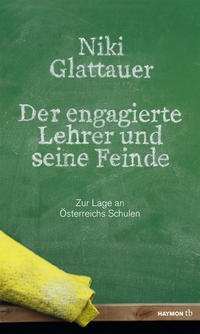 Vorderes Coverbild Der engagierte Lehrer und seine Feinde