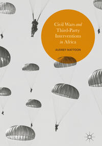 Vorderes Coverbild Civil Wars and Third-Party Interventions in Africa