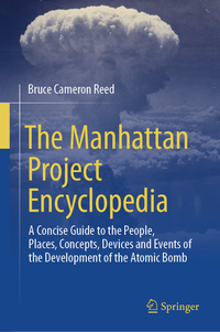 Vorderes Coverbild The Manhattan Project Encyclopedia