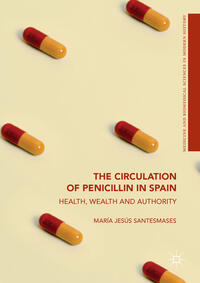 Vorderes Coverbild The Circulation of Penicillin in Spain