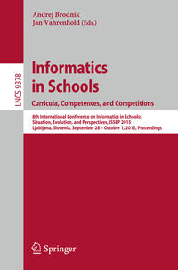 Vorderes Coverbild Informatics in Schools. Curricula, Competences, and Competitions