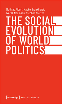 Vorderes Coverbild The Social Evolution of World Politics