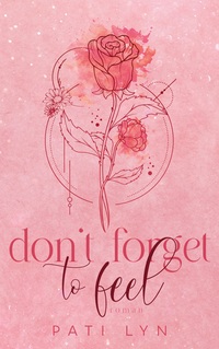 Vorderes Coverbild Don't Forget To Feel