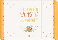 Vorderes Coverbild Die liebsten Wünsche zur Geburt