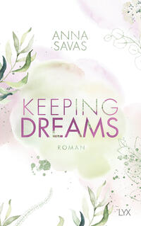 Vorderes Coverbild Keeping Dreams