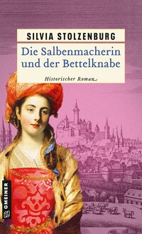 Vorderes Coverbild Die Salbenmacherin und der Bettelknabe