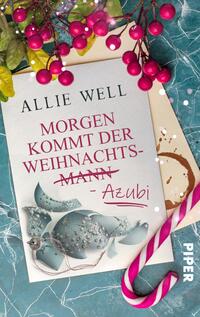 Vorderes Coverbild Morgen kommt der Weihnachtsmann-Azubi