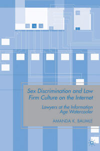 Vorderes Coverbild Sex Discrimination and Law Firm Culture on the Internet