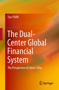 Vorderes Coverbild The Dual-Center Global Financial System