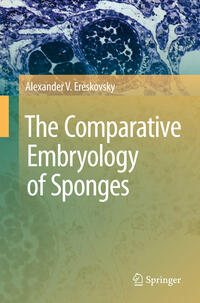 Vorderes Coverbild The Comparative Embryology of Sponges