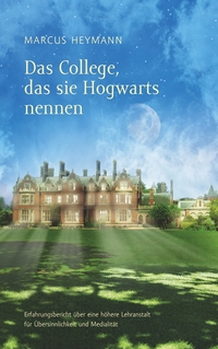 Vorderes Coverbild Das College, das sie Hogwarts nennen