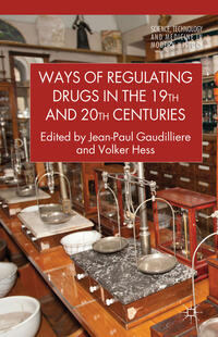 Vorderes Coverbild Ways of Regulating Drugs in the 19th and 20th Centuries