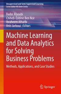 Vorderes Coverbild Machine Learning and Data Analytics for Solving Business Problems
