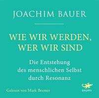 Vorderes Coverbild Wie wir werden, wer wir sind