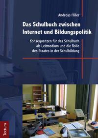 Vorderes Coverbild Das Schulbuch zwischen Internet und Bildungspolitik