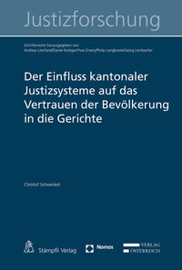 Vorderes Coverbild Der Einfluss kantonaler Justizsysteme auf das Vertrauen der Bevölkerung in die Gerichte