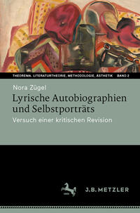Vorderes Coverbild Lyrische Autobiographien und Selbstporträts