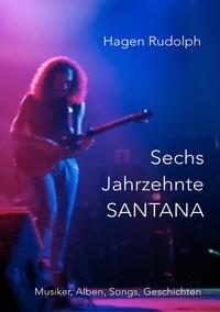Vorderes Coverbild Sechs Jahrzehnte SANTANA