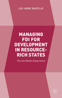 Vorderes Coverbild Managing FDI for Development in Resource-Rich States