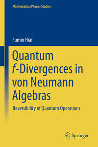 Vorderes Coverbild Quantum f-Divergences in von Neumann Algebras