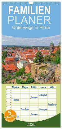 Vorderes Coverbild Familienplaner 2025 - Unterwegs in Pirna mit 5 Spalten (Wandkalender, 21 x 45 cm) CALVENDO
