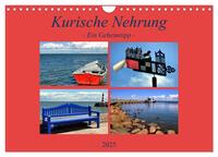 Vorderes Coverbild Kurische Nehrung - ein Geheimtipp (Wandkalender 2025 DIN A4 quer), CALVENDO Monatskalender