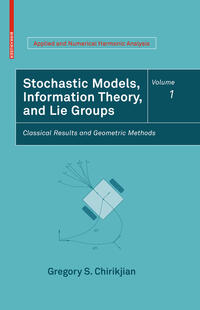 Vorderes Coverbild Stochastic Models, Information Theory, and Lie Groups, Volume 1