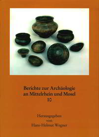 Vorderes Coverbild Berichte zur Archäologie an Mittelrhein und Mosel