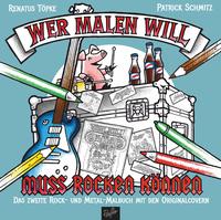 Vorderes Coverbild Wer malen will, muss rocken können!