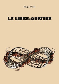 Vorderes Coverbild Le libre-arbitre
