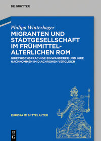 Vorderes Coverbild Migranten und Stadtgesellschaft im frühmittelalterlichen Rom