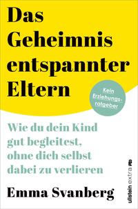 Vorderes Coverbild Das Geheimnis entspannter Eltern