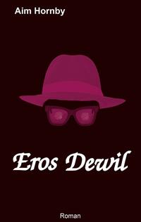 Vorderes Coverbild Eros Dewil