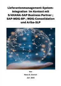 Vorderes Coverbild Lieferantenmanagement-System- Integration im Kontext mit S/4HANA-SAP Business Partner ; SAP-MDG-BP ; MDG-Consolidation und Ariba-SLP