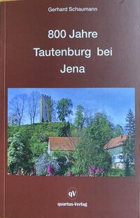 Vorderes Coverbild 800 Jahre Tautenburg bei Jena