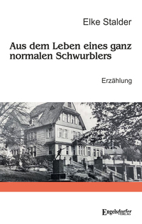 Vorderes Coverbild Aus dem Leben eines ganz normalen Schwurblers