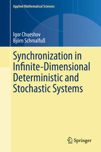 Vorderes Coverbild Synchronization in Infinite-Dimensional Deterministic and Stochastic Systems