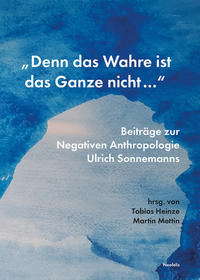 Vorderes Coverbild „Denn das Wahre ist das Ganze nicht ...“