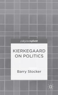 Vorderes Coverbild Kierkegaard on Politics