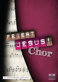 Vorderes Coverbild Feiert Jesus! Chor