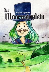 Vorderes Coverbild Das Moormännlein