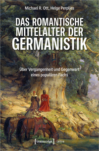 Vorderes Coverbild Das romantische Mittelalter der Germanistik