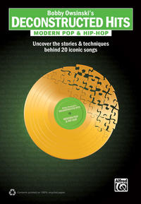 Vorderes Coverbild Bobby Owsinski's Deconstructed Hits: Modern Pop & Hip-Hop
