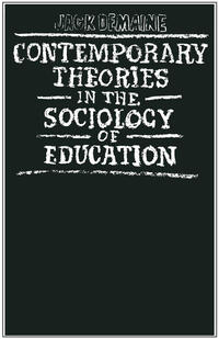 Vorderes Coverbild Contemporary Theories in the Sociology of Education